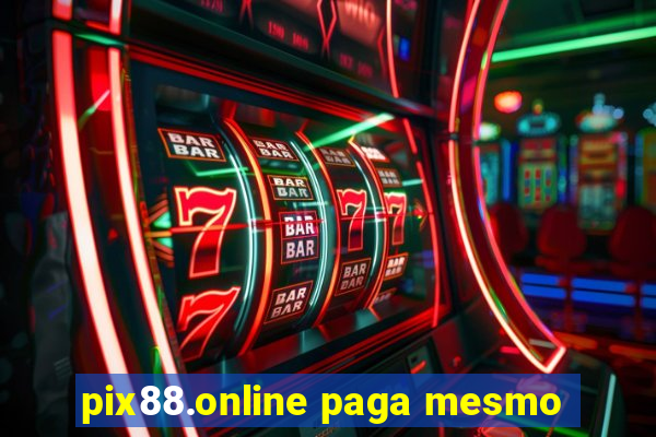 pix88.online paga mesmo